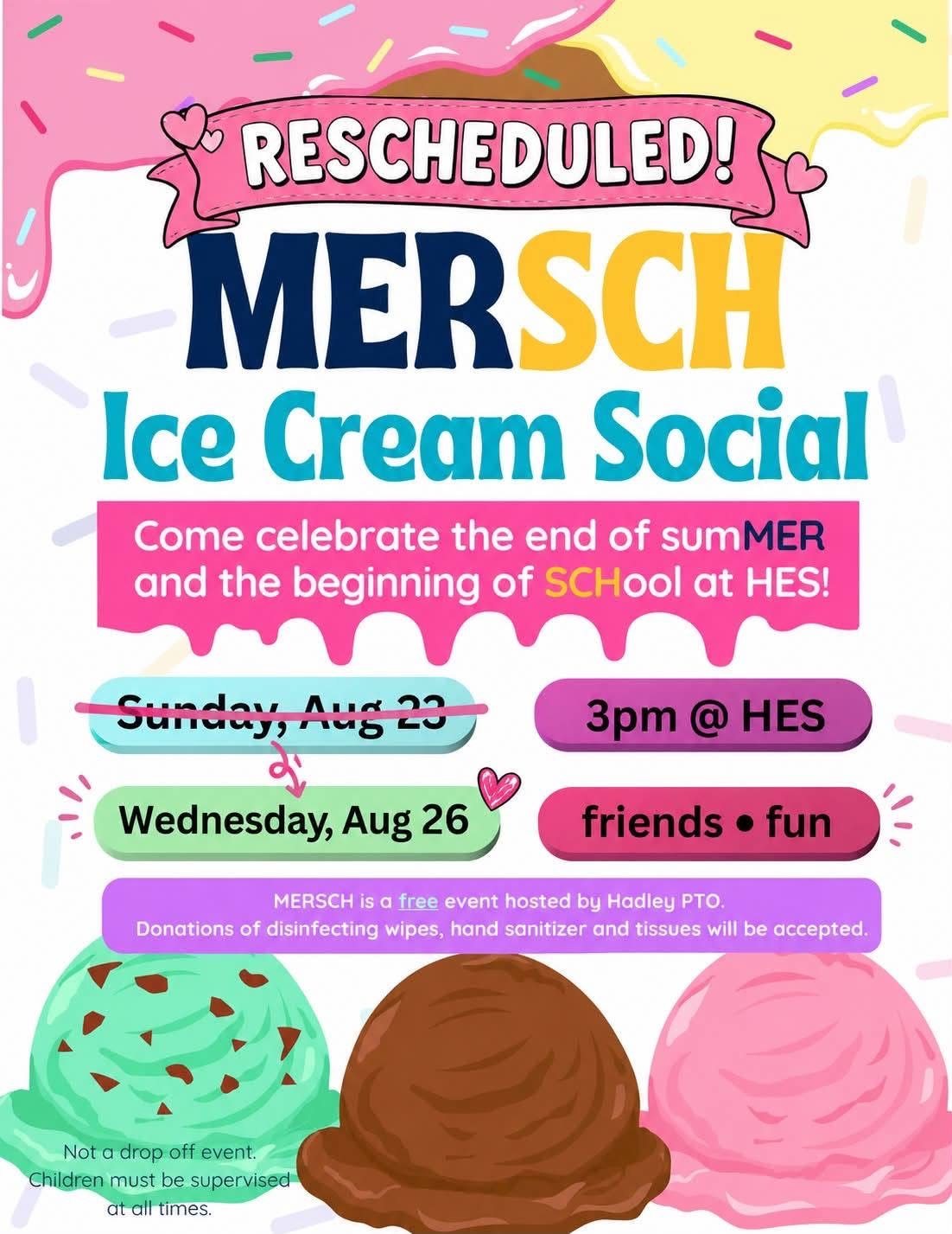 Rescheduled MERSCH Ice Cream Social flyer: Wednesday, August 26 at 3 PM at Hadley Elementary School